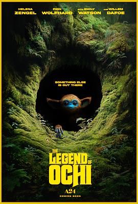 91撸影视《奥奇传说 The Legend of Ochi》免费在线观看