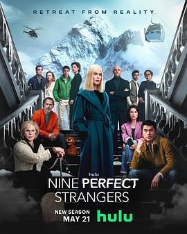 91撸影视《九个完美陌生人 第二季 Nine Perfect Strangers Season 2》免费在线观看