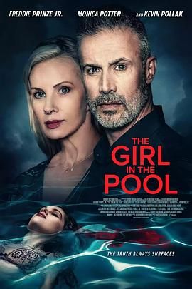 91撸影视《泳池里的女人 The Girl in the Pool》免费在线观看
