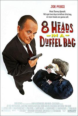 91暗网《一个布袋八个头 8 Heads in a Duffel Bag》免费在线观看